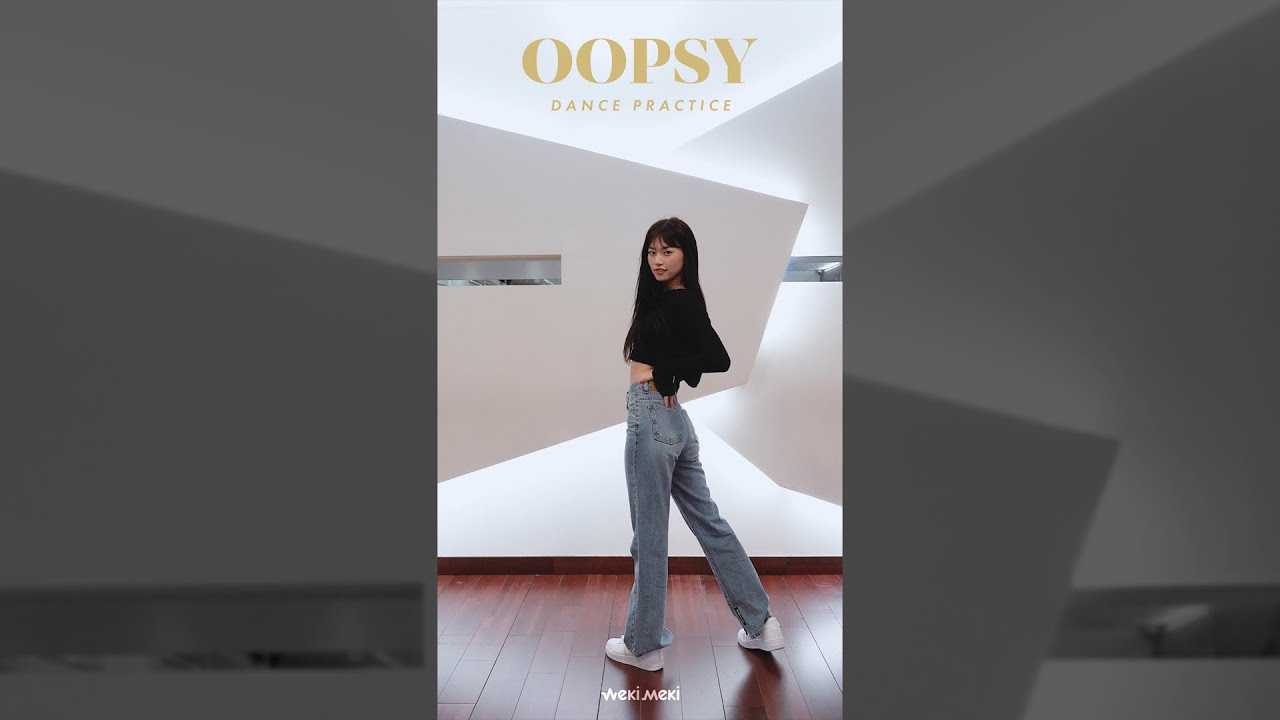 Weki Meki 위키미키 'DOYEON(ft. LUCY)' - OOPSY DANCE PRACTICE (Vertical ver.)