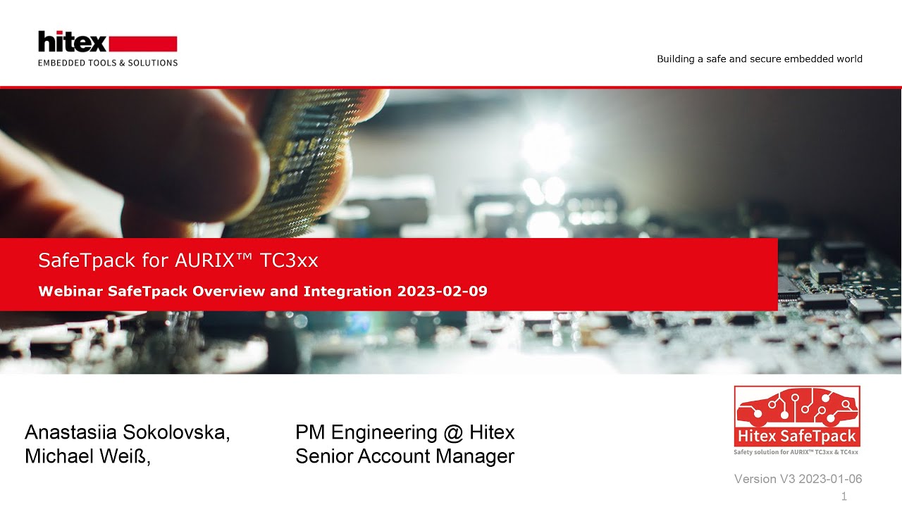 Hitex Webinar: SafeTpack for AURIX  Introduction and Integration