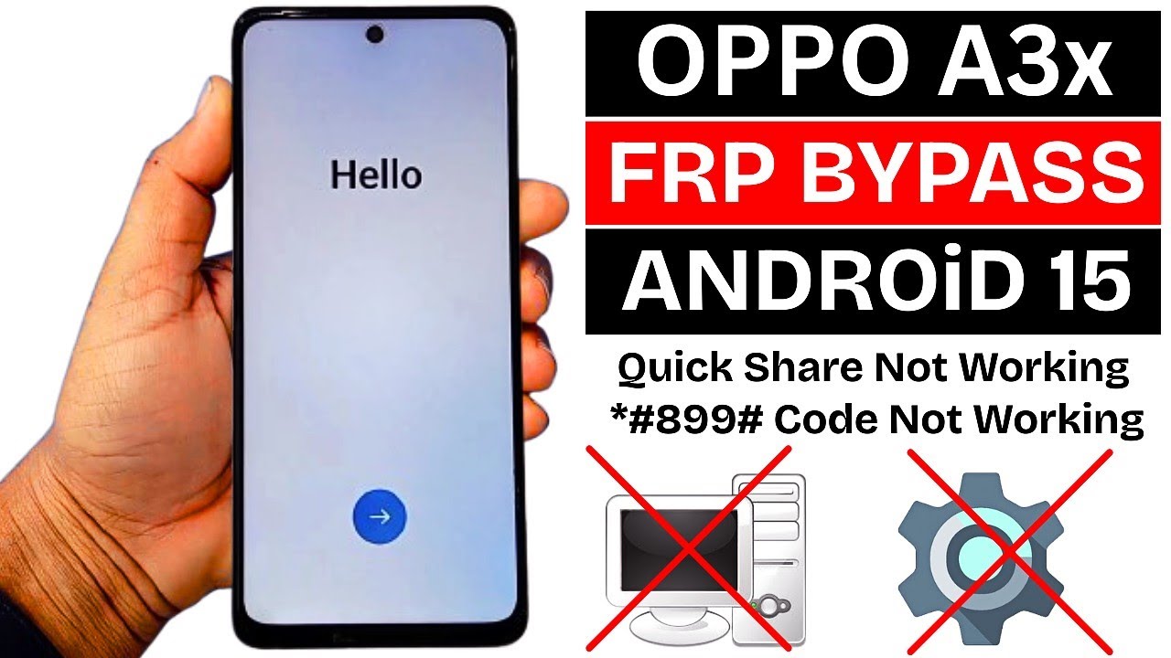 Oppo A3x CPH2641 FRP Bypass Without PC (Android 14/15) &mdash; Quick Share Not Opening