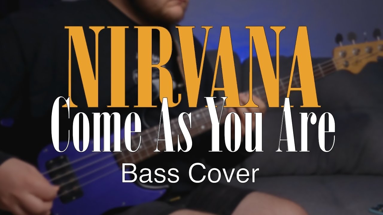 Nirvana - Come As You Are (Bass Cover)