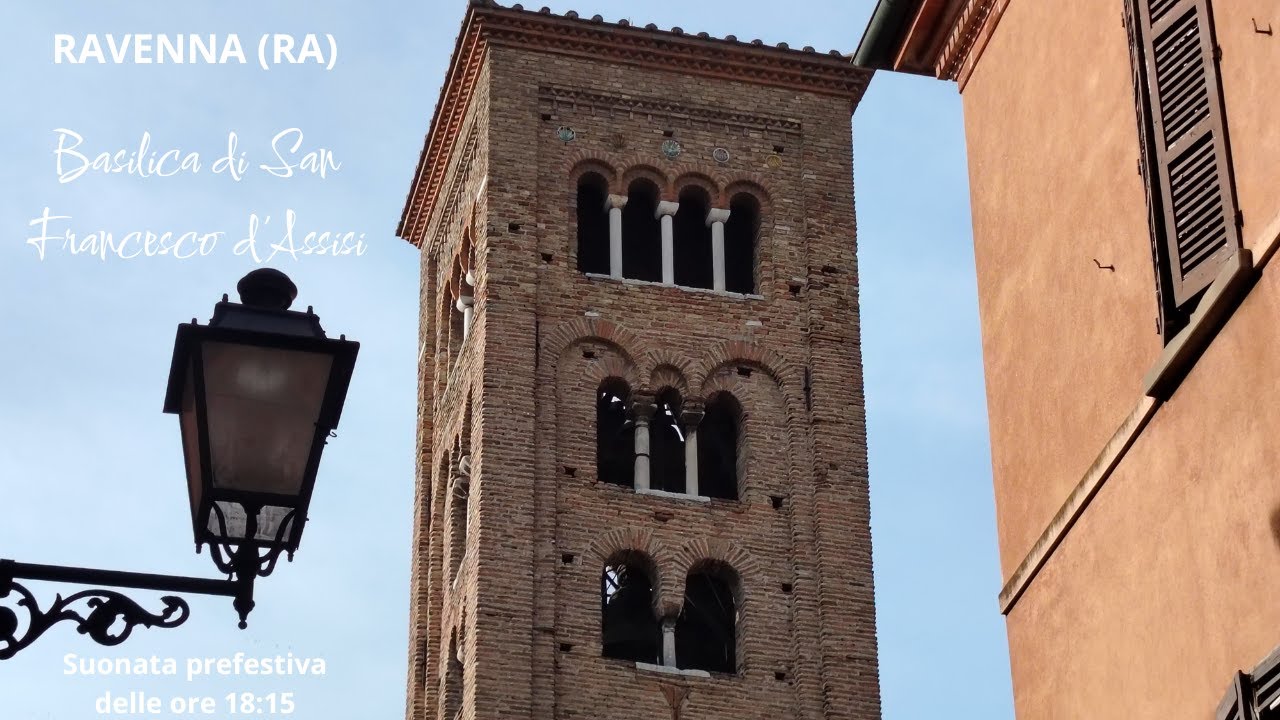 Le campane della Basilica di San Francesco (2), Ravenna (RA) | Suonata prefestiva | v. n°66.