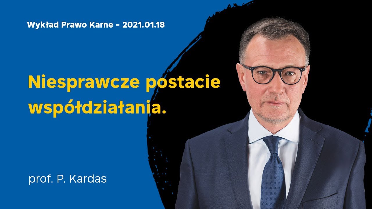 Wykład 14 z prawa karnego 18.01.2021  prof. dr hab. Piotr Kardas