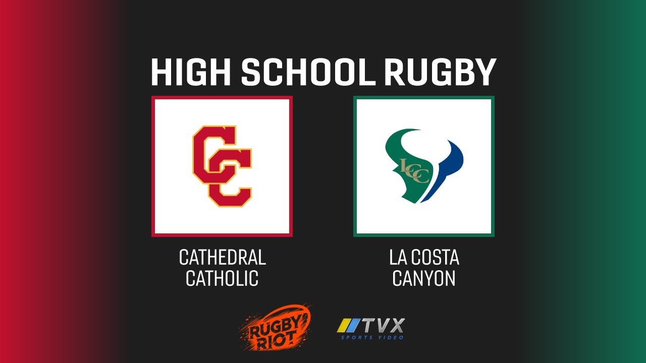 High School Rugby | Cathedral Catholic at La Costa Canyon | 1/31/2026