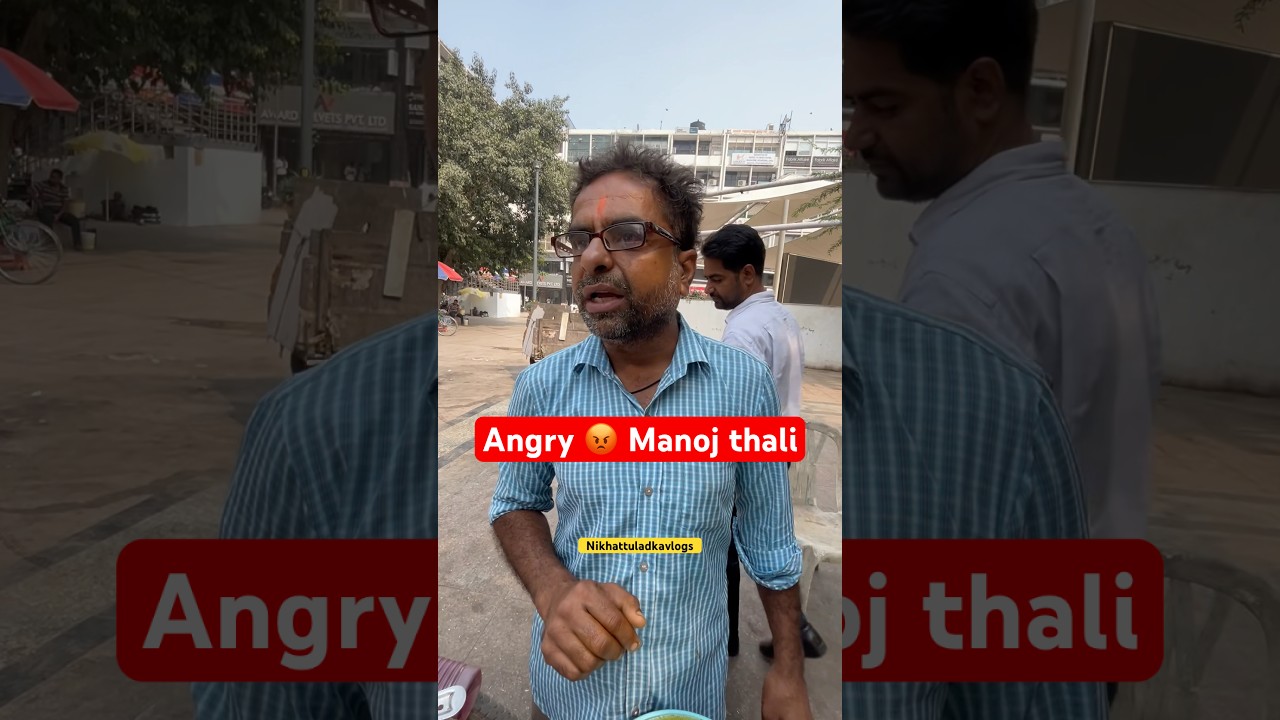 Manoj भाई Selling Cycle Wali Thali 40 | Angry ho gye 🤬