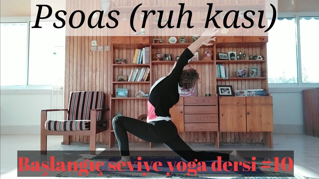 PSOAS (RUH KASI) / Başlangıç seviye yoga dersi #10 🧡
