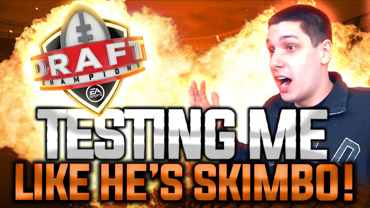 TESTING ME LIKE HE'S SKIMBO AND I'M SERIOUS MOE! - MADDEN 16 DRAFT CHAMPIONS GAMEPLAY!