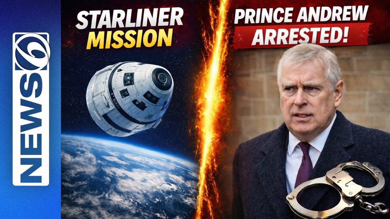 What Went Wrong With The NASA Starliner Flight? And Swift Reaction To Former Prince Andrew's Arrest