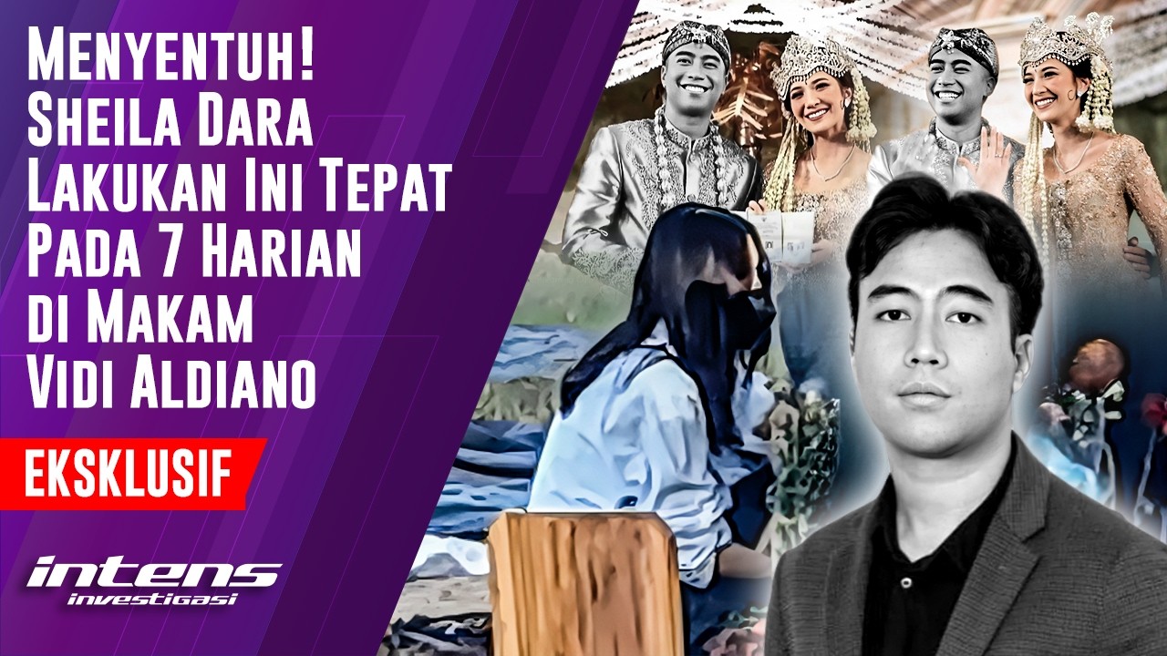 Sheila Dara Lakukan Ini Tepat di 7 Hari di Makam Vidi Aldiano | Intens Investigasi | Eps 6442