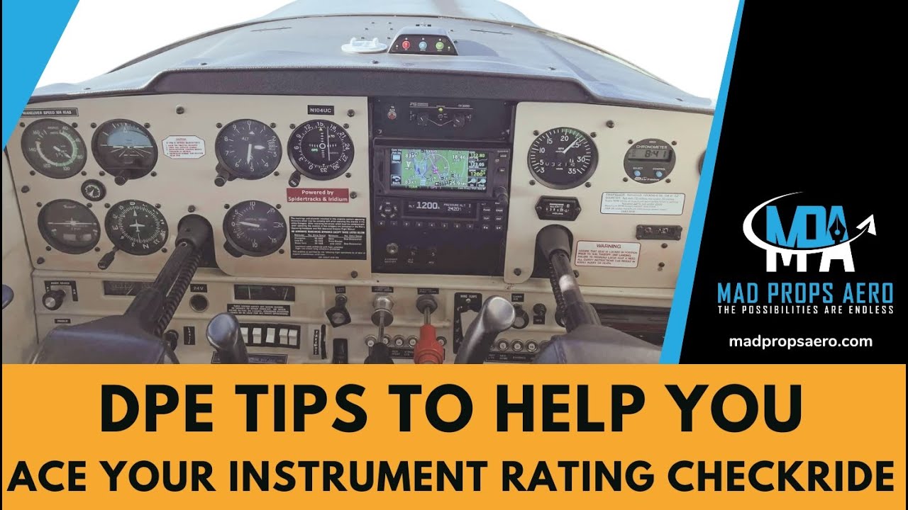 DPE insights into how you can ACE your Instrument Checkride