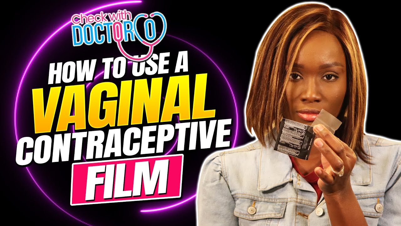 How to use vaginal contraceptive film  (Prevent pregnancy without a condom)
