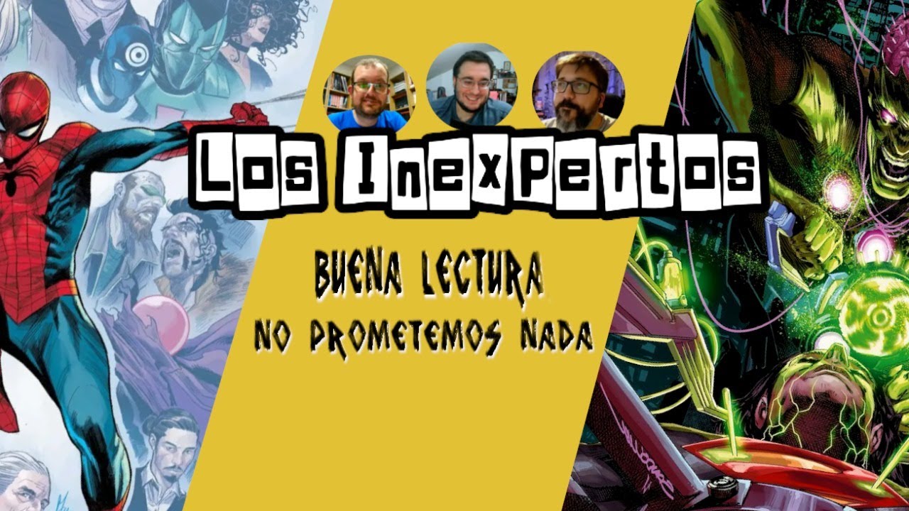 MARVEL, DC y el graperío al día con LOS INEXPERTOS – Febrero 2026