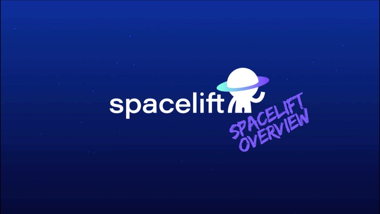 Spacelift Overview