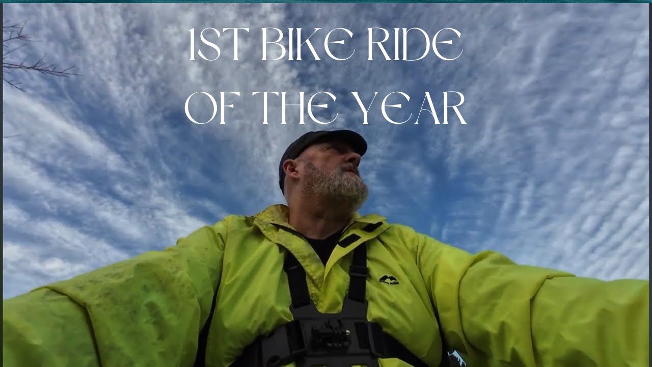 1st bike ride of the year