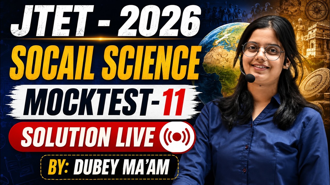 Mock Test -11 Solution Live || Social Science (6-8) || #jtet2026 #dubeymaam #test #solution