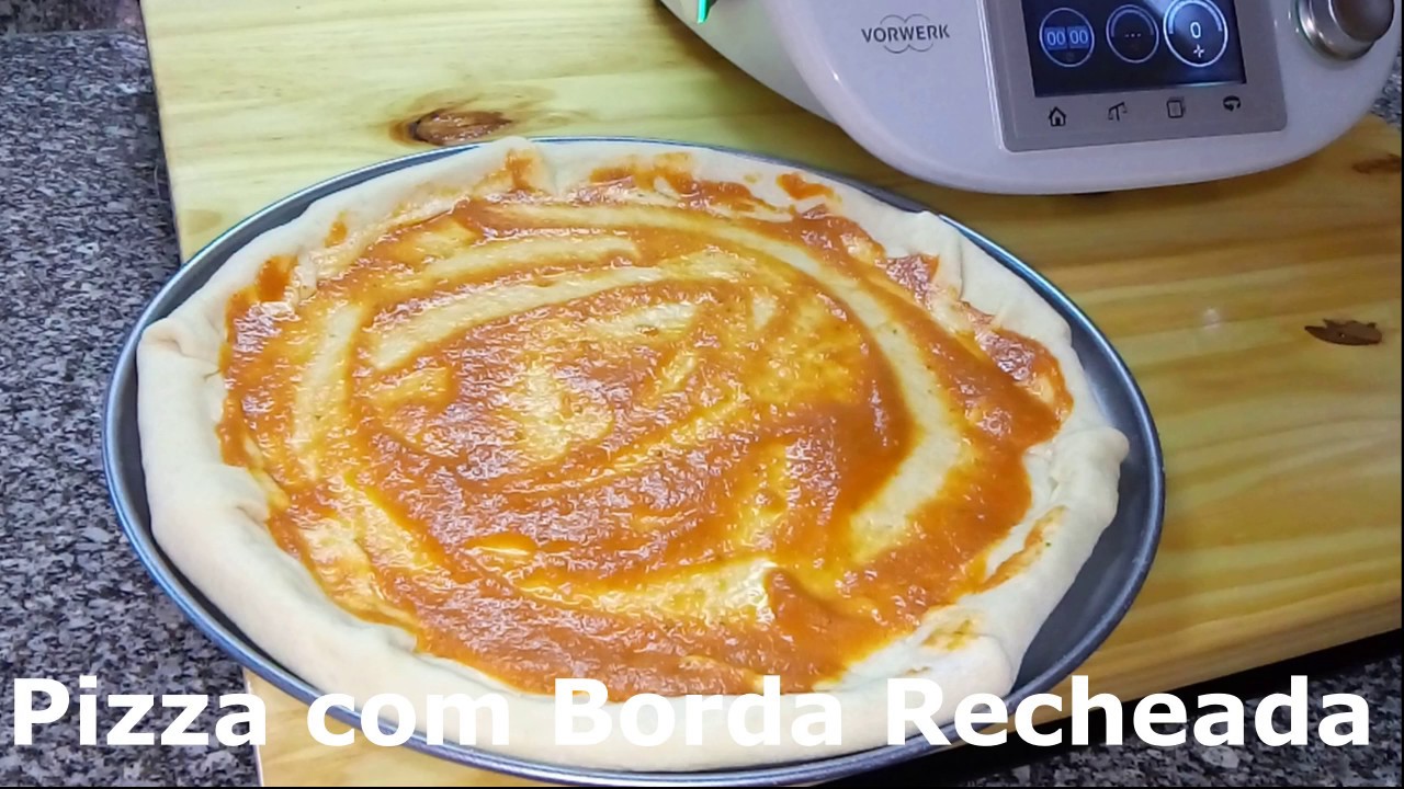 PIZZA COM BORDA RECHEADA -  Como fazer esta Receita Bimby / Thermomix TM6 TM5 TM31