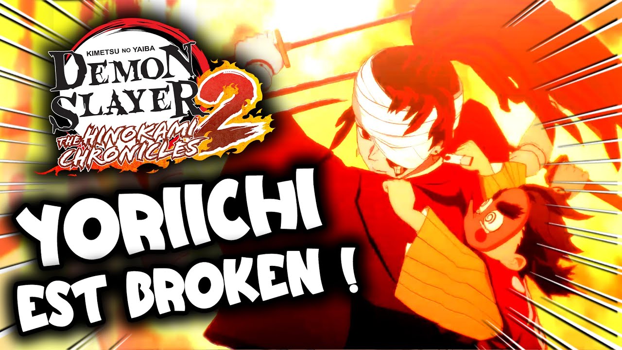 YORIICHI est BROKEN sur Demon Slayer HINOKAMI CHRONICLES 2 !!