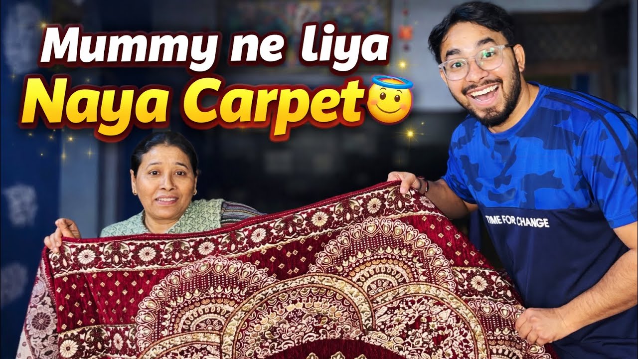 Mummy ne liya naya Carpet | Vlog #50