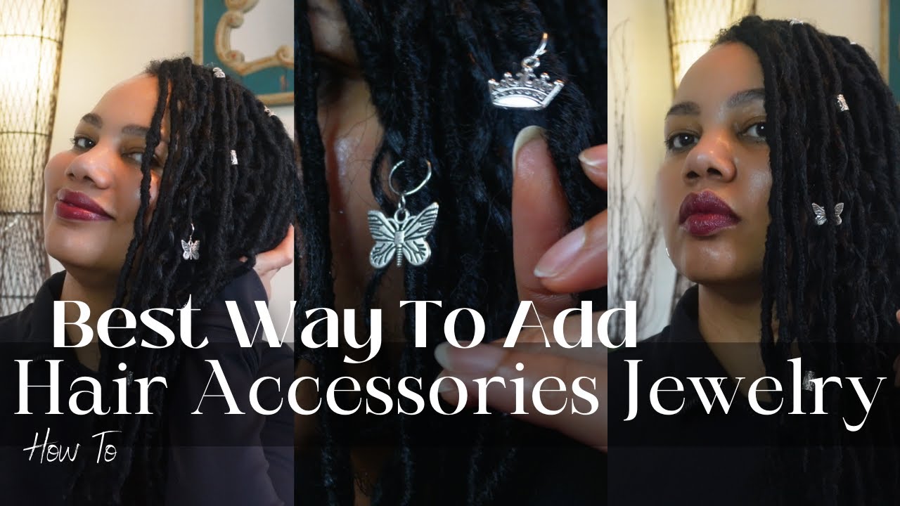 How To Add HAIR ACCESSORIES JEWELRY & Where To Buy Them, Crochet Faux Loc, 2 Styles