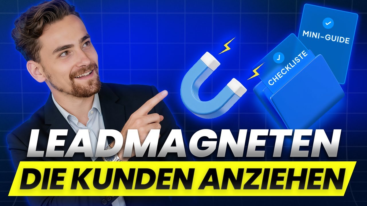 Leadmagneten im Marketing: So gewinnst Du extrem gute & günstig Leads (Strategie enthüllt)