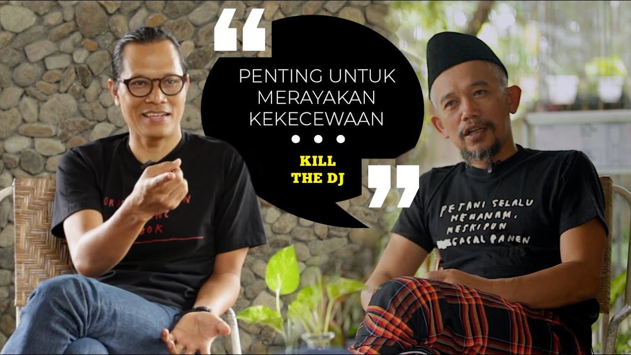 Bukan Begini Bukan Begitu: Kill The DJ dan Perayaan Atas Kekecewaan | BEGINU #6