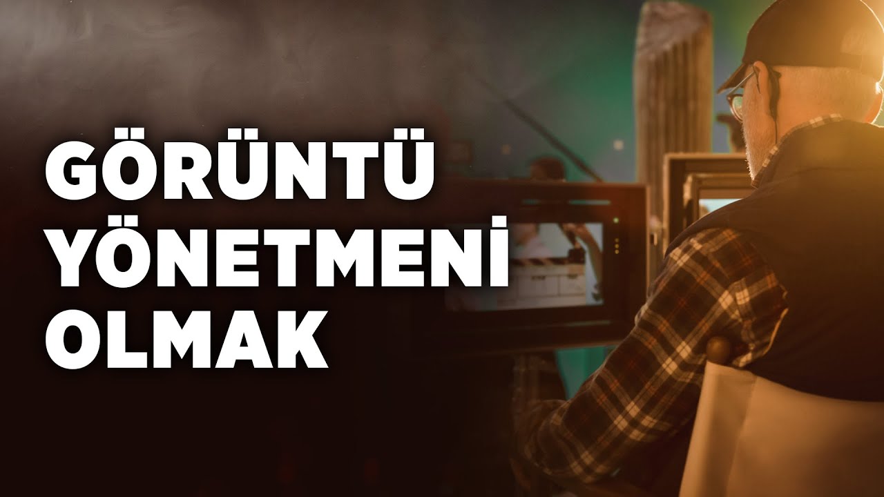 G&ouml;r&uuml;nt&uuml; Y&ouml;netmeni olmak