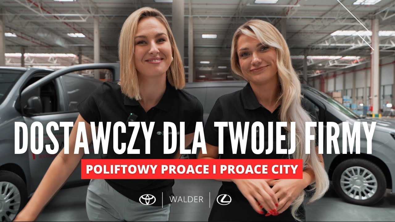 DOSTAWCZY DLA TWOJEJ FIRMY | POLIFTOWY PROACE & PROACE CITY | TOYOTA WALDER
