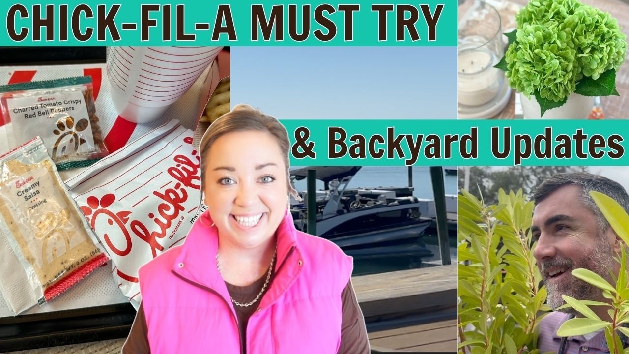Chick-fil-A Hack You Need To Try And At Home Burritos | Spring Finds & Backyard Happenings