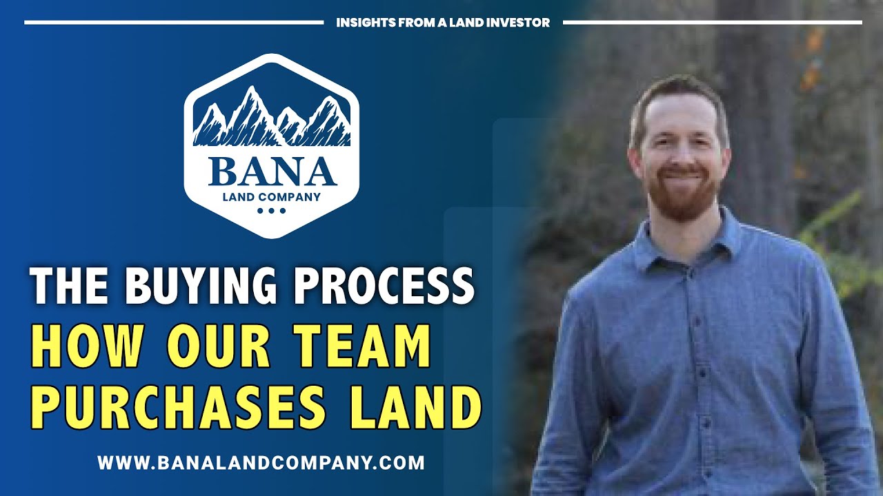 The Bana Land Buying Process