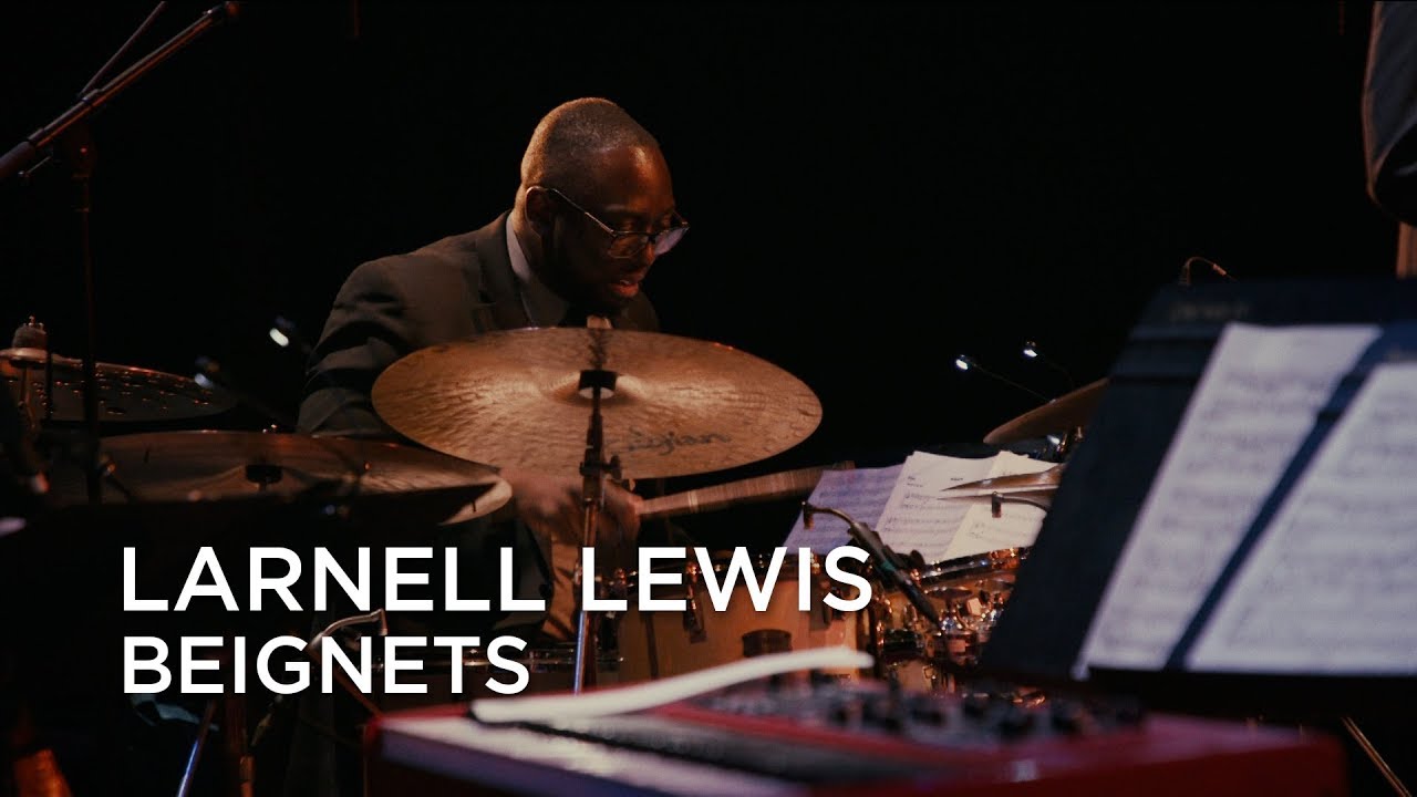 Larnell Lewis | Beignets | Junofest Jazz Showcase 2019