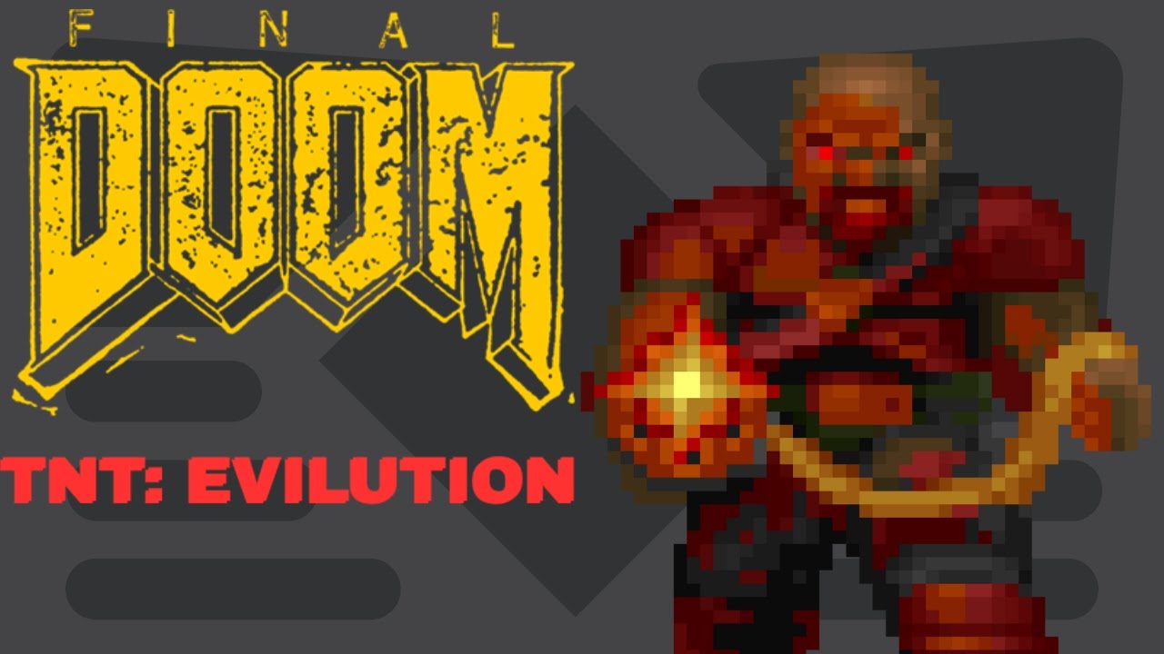 The MOST CONTROVERSIAL DOOM II Expansion | Final DOOM - TNT Evilution