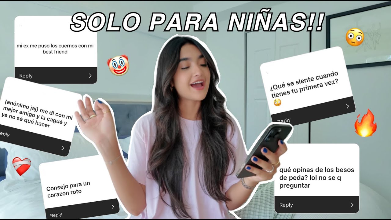 Solo para Niñas! Les respondo todas sus preguntas. XIME PONCH