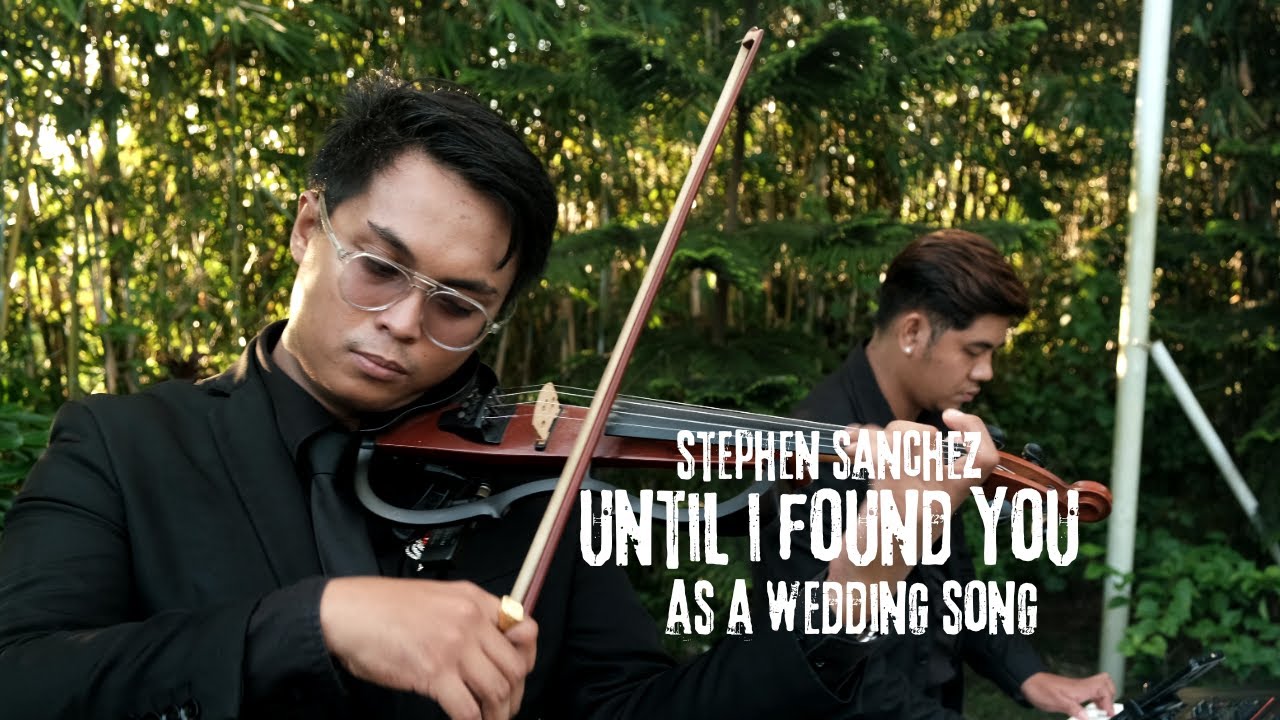Until I Found You - Stephen Sanchez - Wedding Version by Manila Stringscape