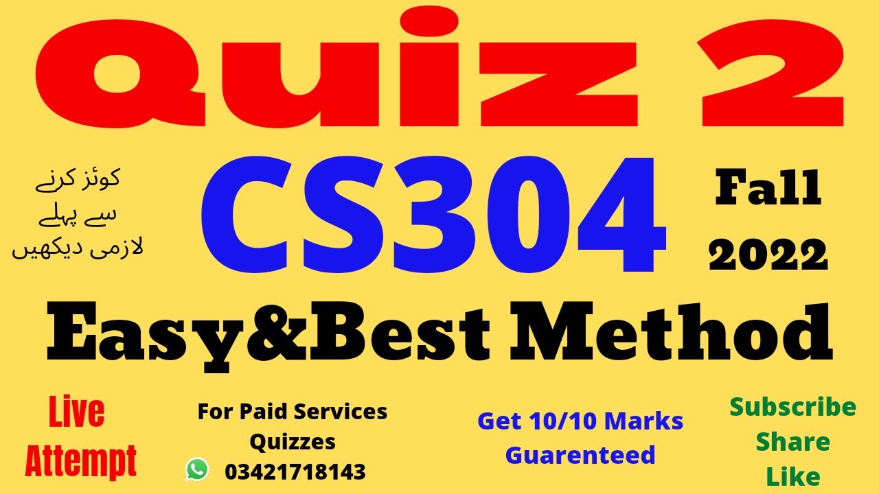 CS304 Quiz 2 Solution Fall 2022|CS304 quiz 2 2022|CS304 Quiz 2 2022|CS304 Quiz Solution|CS304 Quiz 2