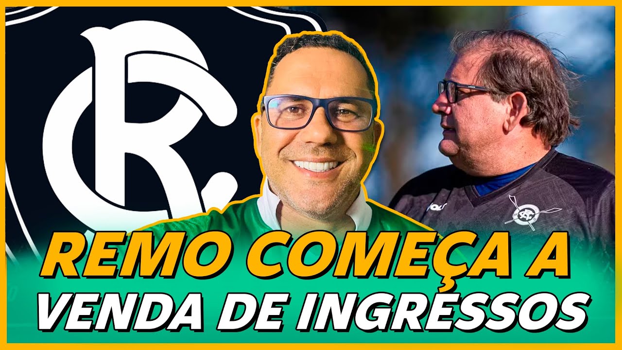 🔴 AO VIVO | REMO COME&Ccedil;A A VENDA DOS INGRESSOS | PLANTEL VOLTA &Agrave; LUTA! ft Bad Boy