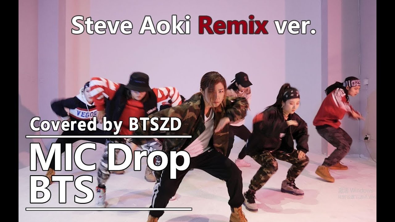 【BTSZD】Mic Drop(Remix Ver. )-BTS Dance Cover/防弹少年团翻跳