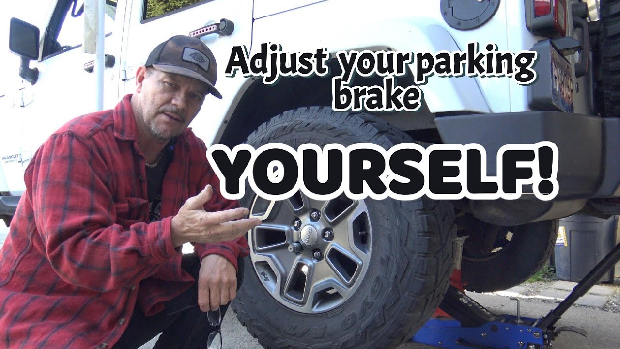 Jeep Wrangler, adjust your parking brake yourself!
