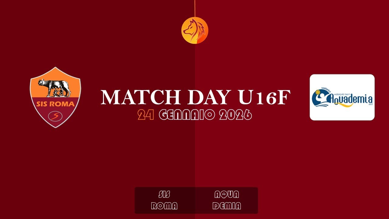 Campionato Allieve U16F - SIS Roma vs AQUADEMIA