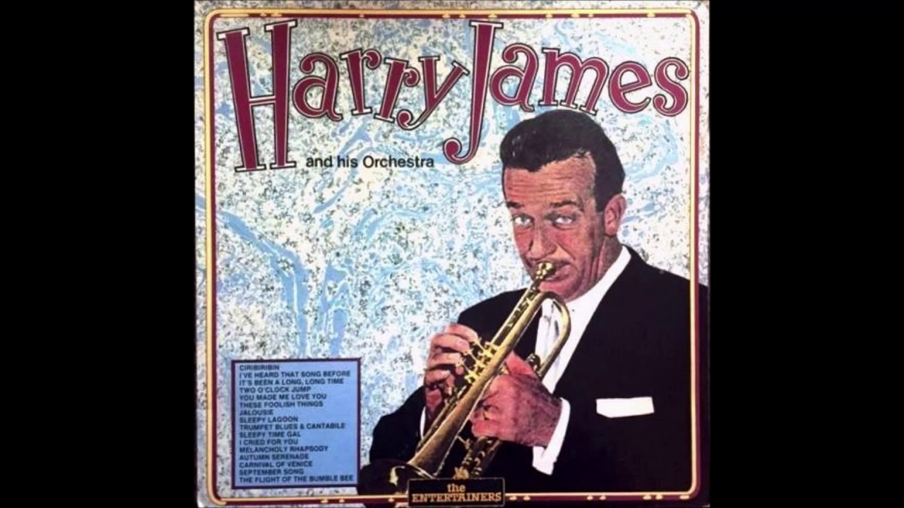 Harry James And His Orchestra - Sleepytime Gal