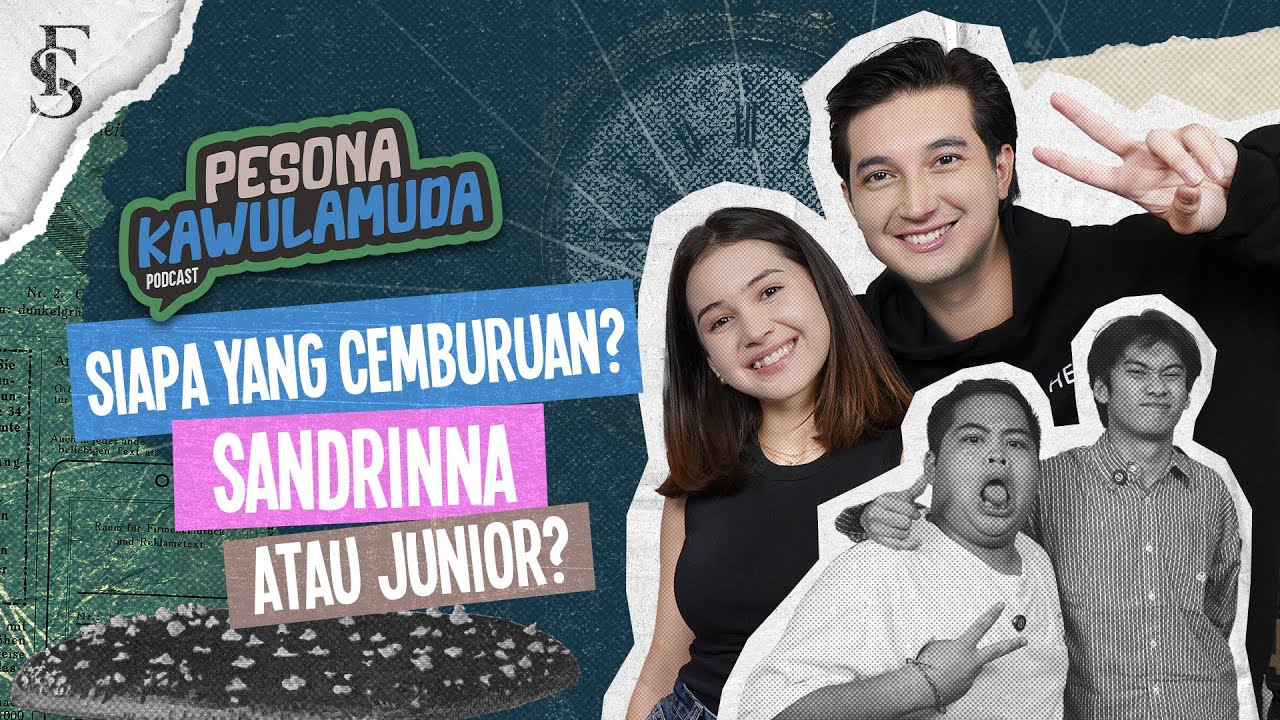 PESONA KAWULAMUDA - EPISODE 6 - COUPLE YANG GA PERNAH NGEBOSENIN, SANDRINA & JUNIOR