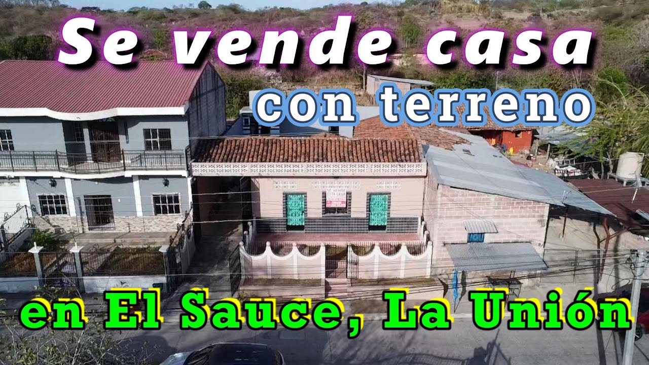 Se vende casa en El Sauce La Unión