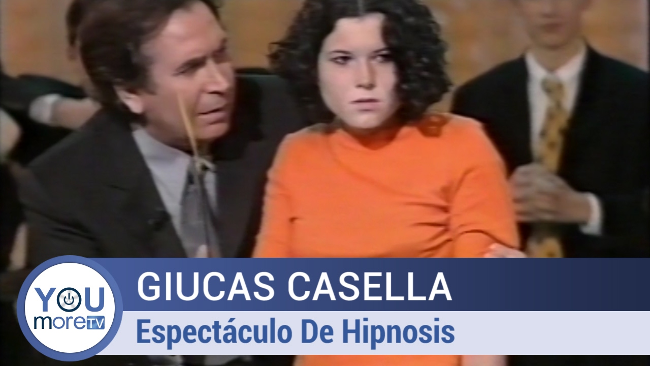 Giucas Casella - Espectáculo De Hipnosis