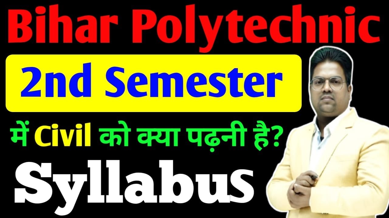 Bihar polytechnic 2nd semester /Bihar polytechnic 2nd semester syllabus civil branch / syllabus