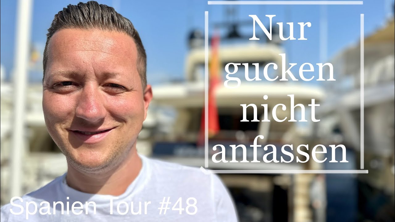 🇪🇸 Spanien Tour #48 - Bei den reichen und sch&ouml;nen in Marbella