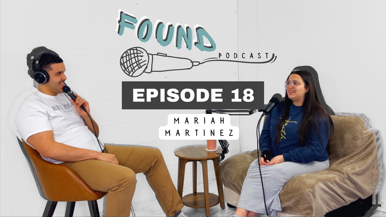 FOUNDPOD 18 - Mariah Martinez : What has the married life been like?