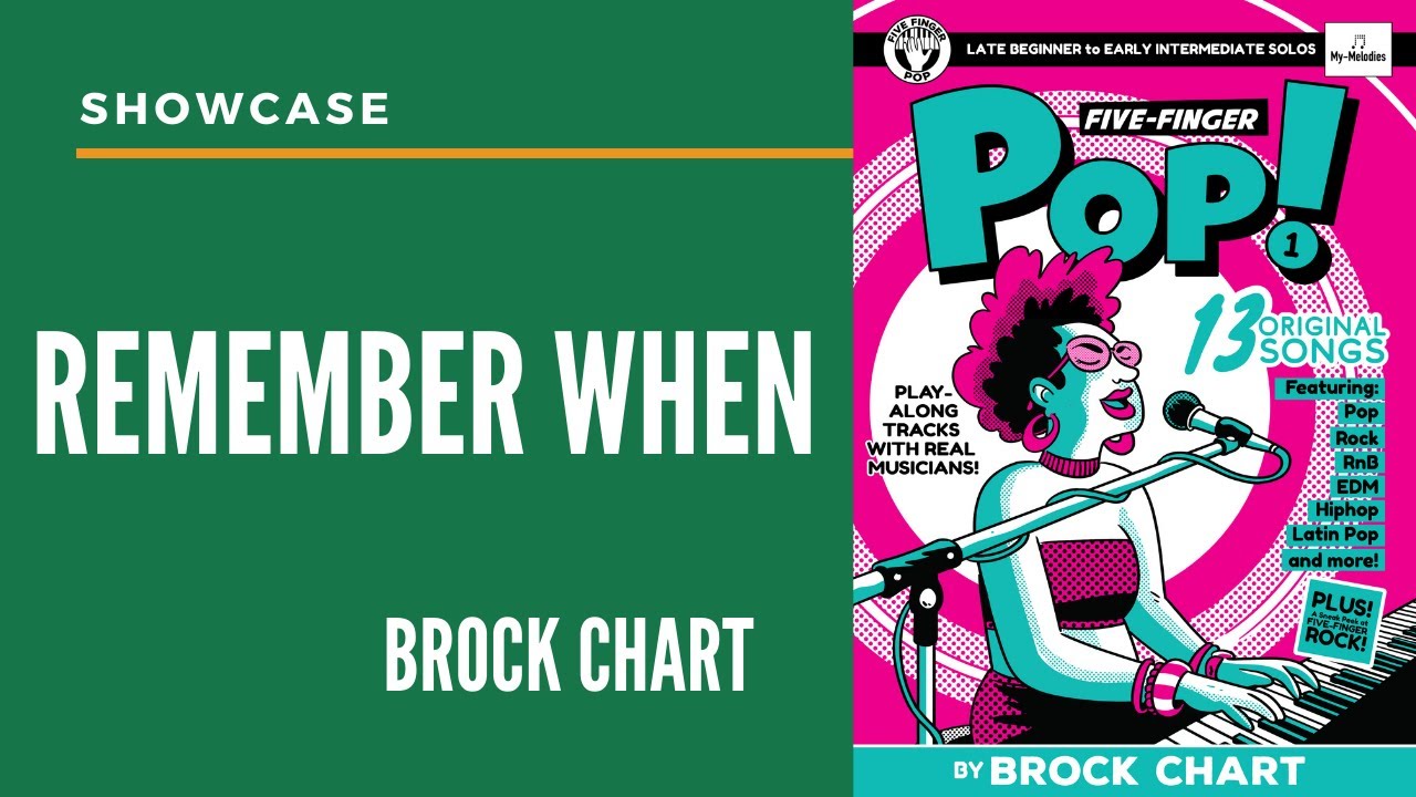 Remember When by Brock Chart | Late Beginner Pop Piano Solo