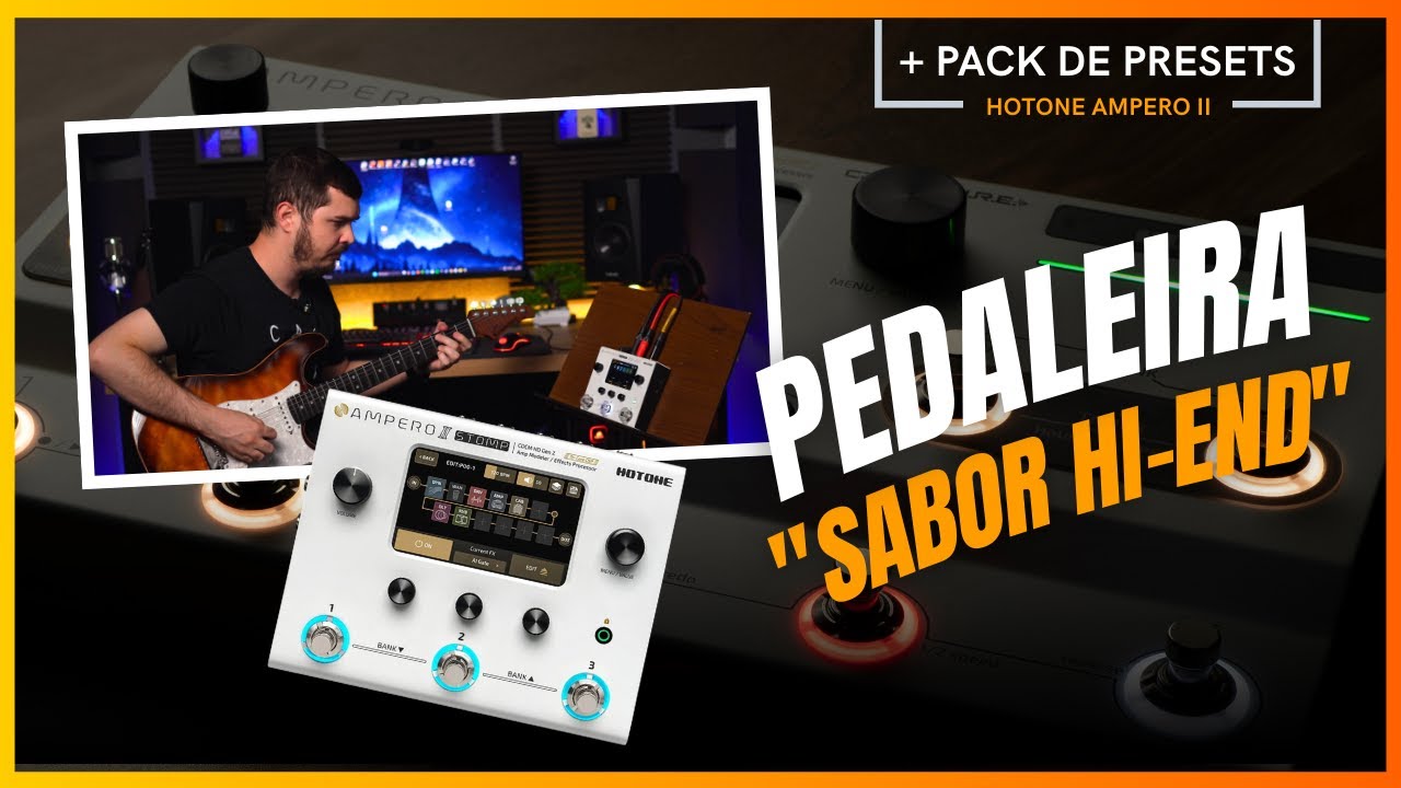 A MELHOR PEDALEIRA CHINESA? | HOTONE AMPERO 2