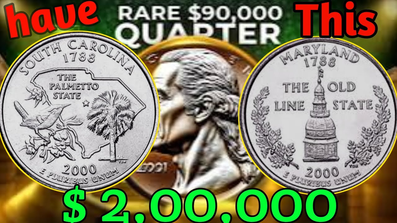 Top 2 Rarest 2000-D State Quarters: Maryland & South Carolina Errors Worth $1,000 to $10,000+!