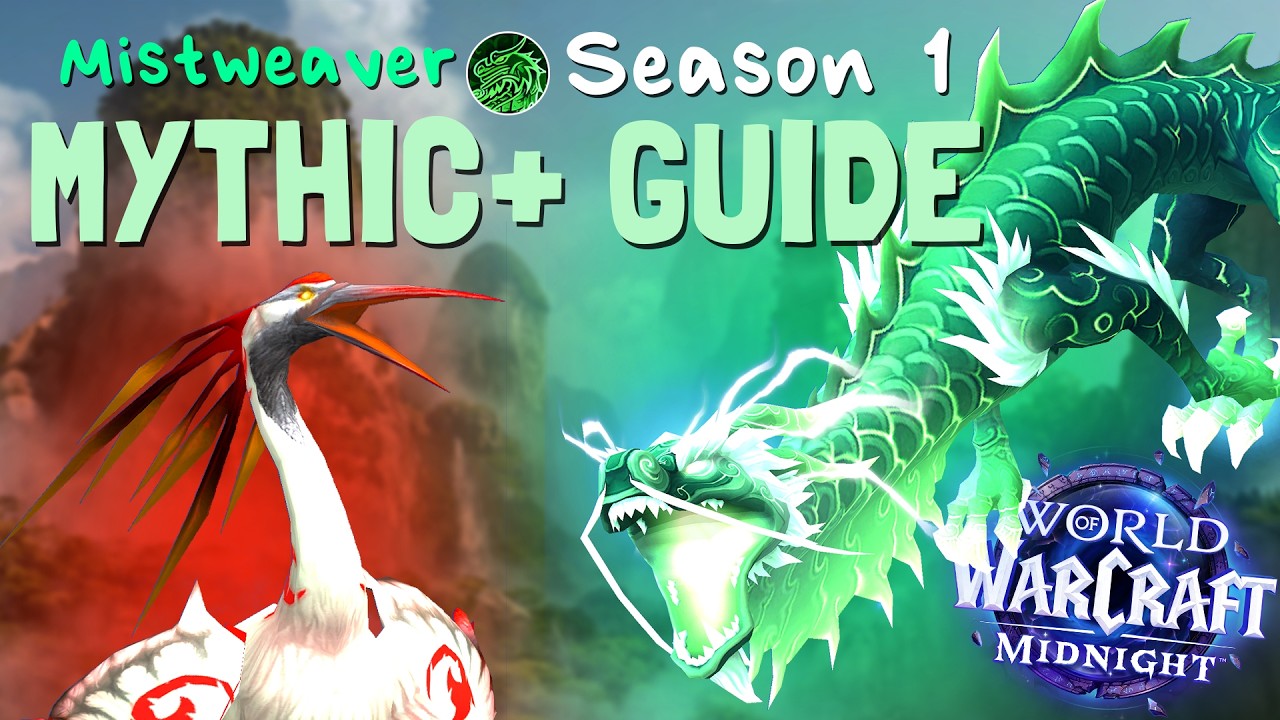 Mistweaver Midnight Season 1 Mythic+ Guide