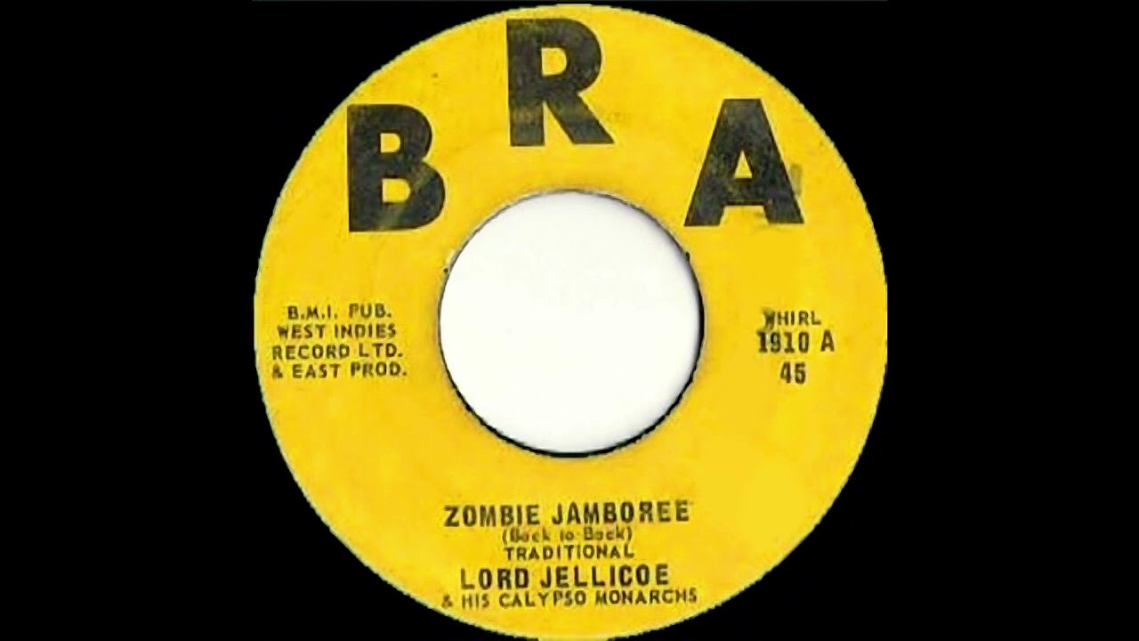 Zombie Jamboree - Lord Jelicoe & His Calypso Monarchs