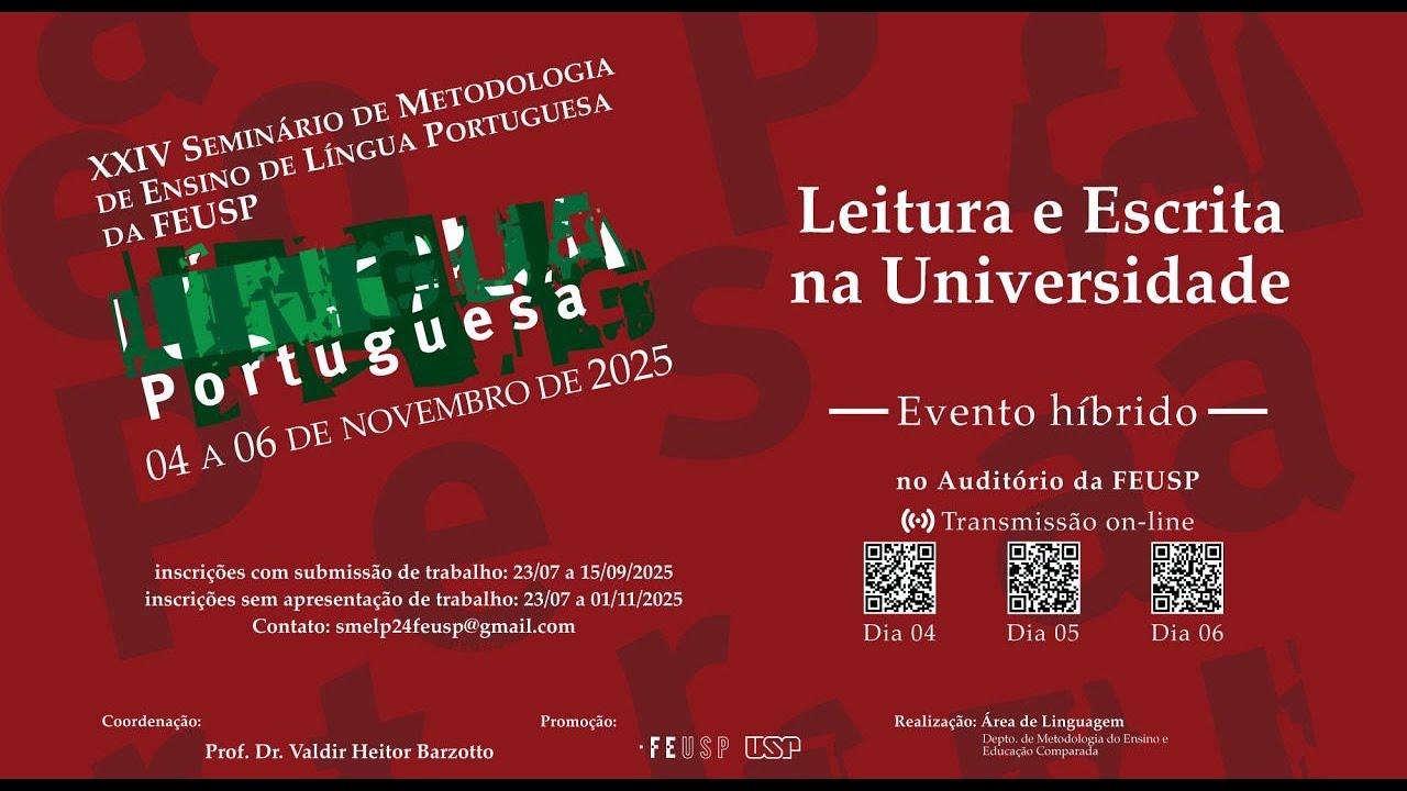 XXIV Semin&aacute;rio de Metodologia do Ensino de L&iacute;ngua Portuguesa (SMELP) - Dia 3